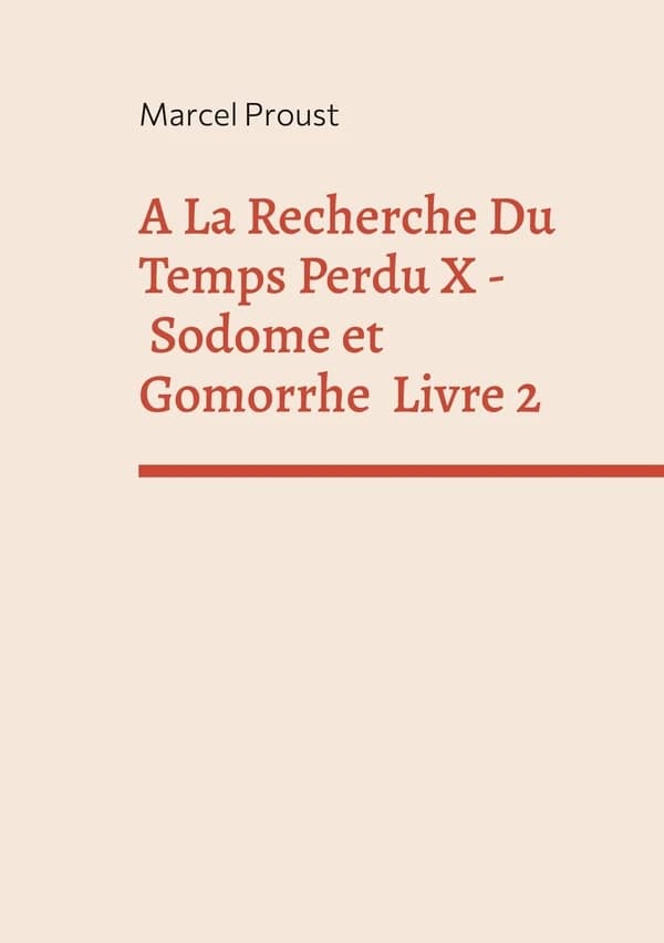 Sodome et Gomorrhe. Livre 2