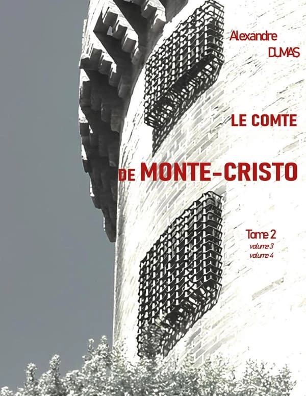 Le Comte de Monte-Cristo : Tome 2