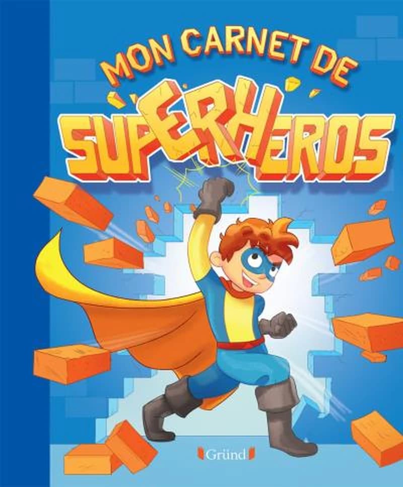 Mon carnet de Super-Héros