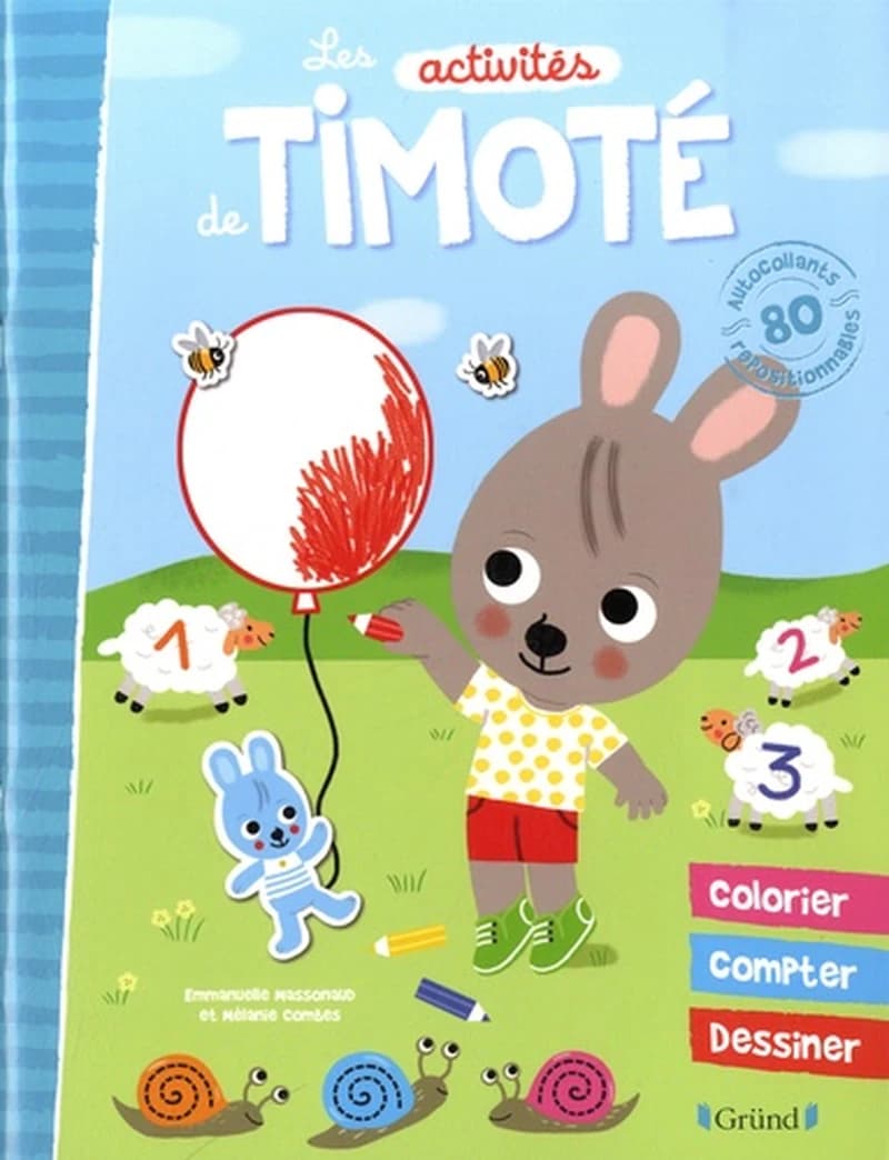 Les activités de Timoté : Colorier, compter, dessiner : [Album à colorier]