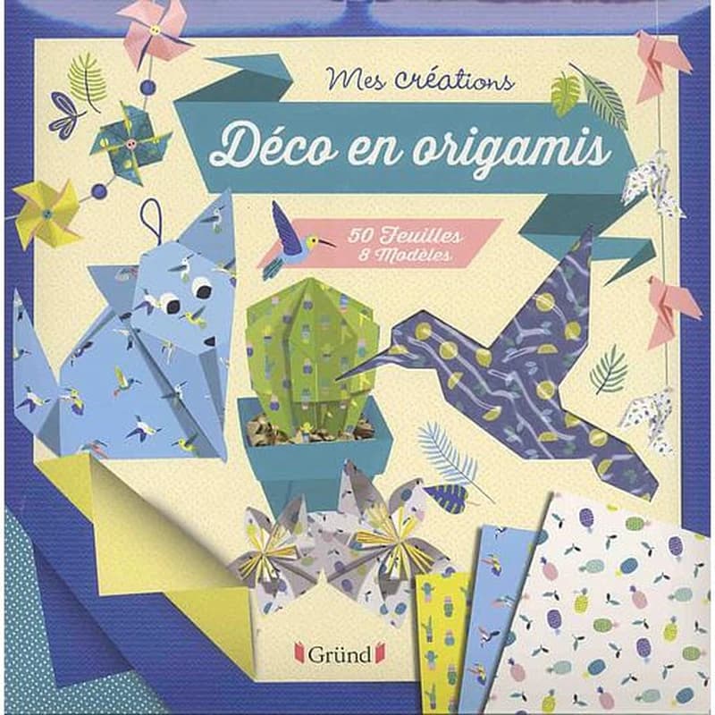 Mes Créations Déc en origamis - Avec 50 feuilles 8 modèles