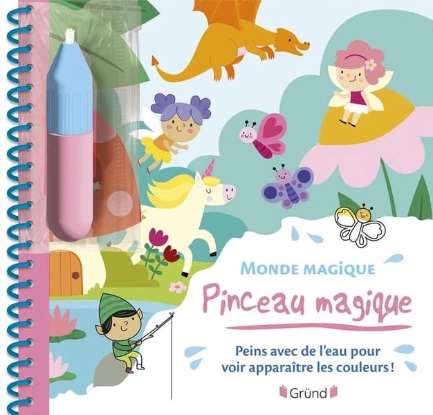 Pinceau magique : le monde magique : livre de coloriage magique à l'eau avec un pinceau : à partir de 3 ans : [Album à colorier]