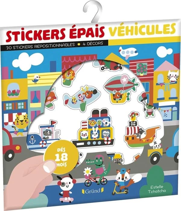 Stickers épais : véhicules : 30 stickers épais et repositionnables avec 4 décors : 18 mois : [Autocollant]