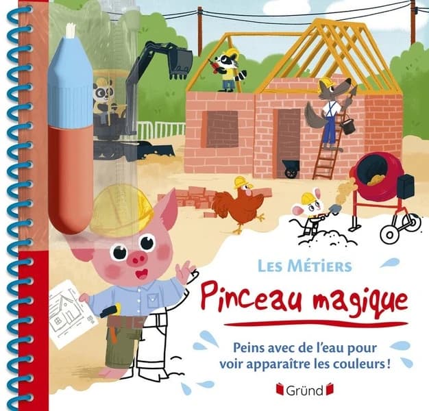 Pinceau magique : les métiers : [Album à colorier]