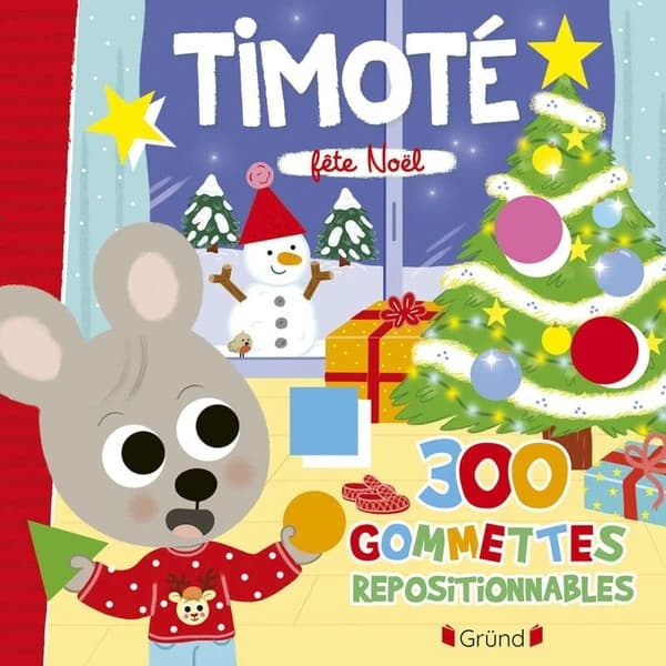 Timoté : Noël : 300 gommettes repositionnables : dès 4 ans : [Autocollant]