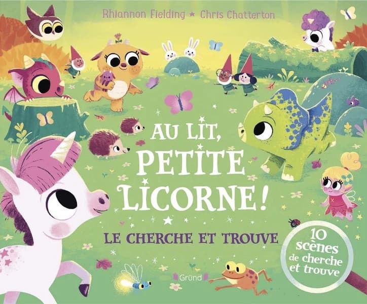 Au lit, petite licorne ! : le cherche-et-trouve : 10 scènes de cherche-et-trouve