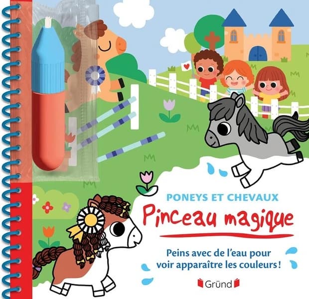 Pinceau magique : poneys et chevaux - peins avec de l'eau pour voir apparaître les couleurs ! : [Album à colorier]