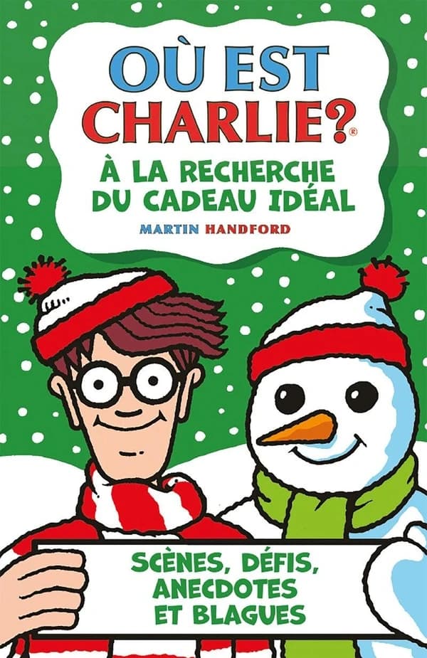 Où est Charlie ? : à la recherche du cadeau idéal