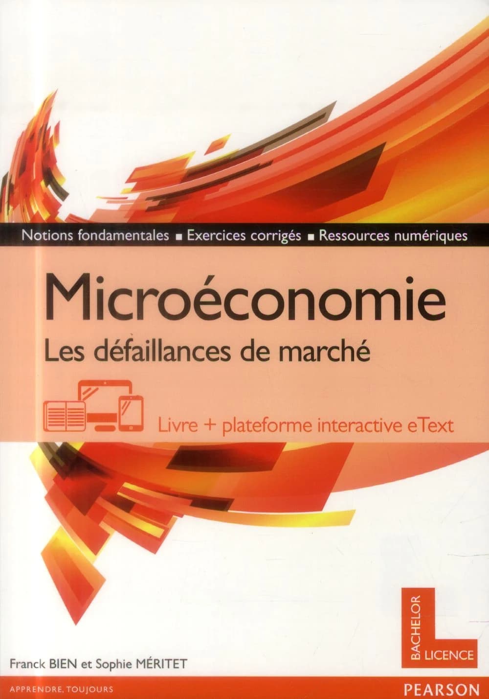 Microéconomie - Les défaillances de marché : Livre + plateforme interactive eText - Licence 12 mois