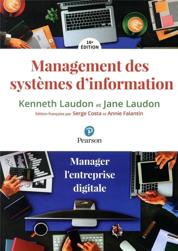 Management des systèmes d'information (16e éd.) Kenneth Laudon et Jane Laudon