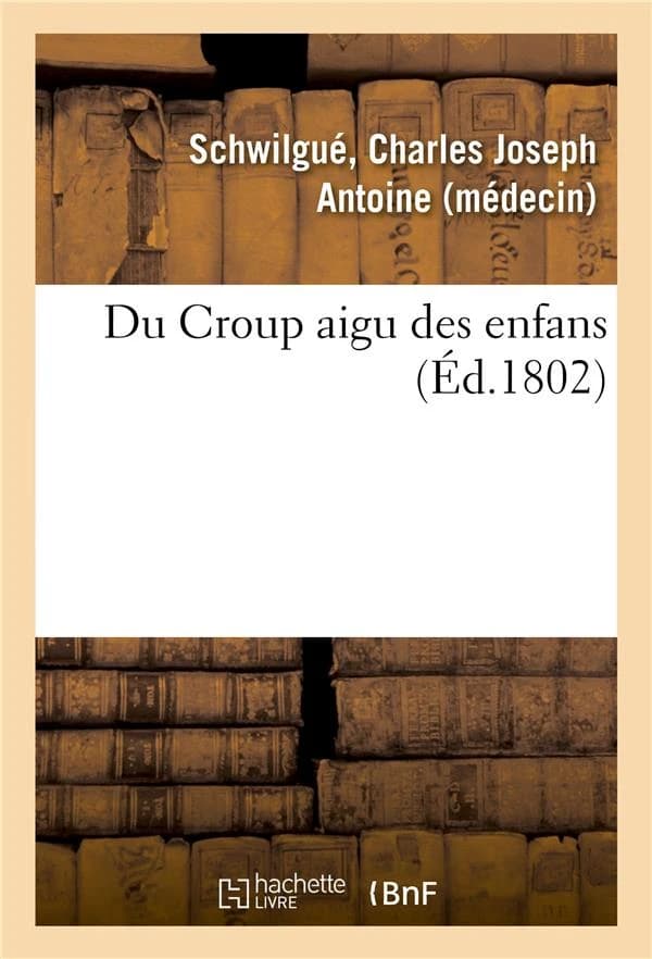 Du croup aigu des enfans