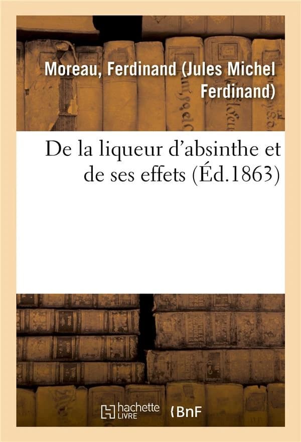 De la liqueur d'absinthe et de ses effets