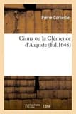 Cinna ou la clemence d'auguste