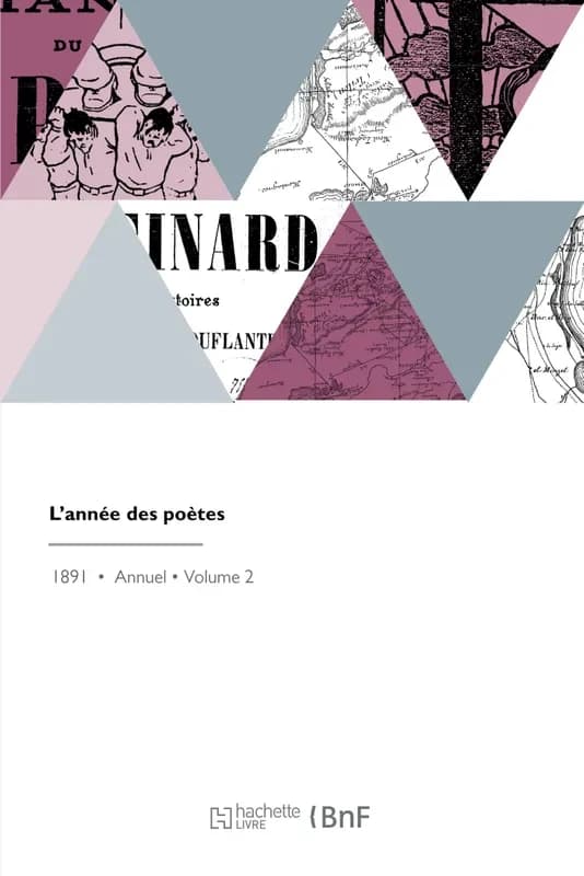 L'année des poètes : Avec six pages d'autographes, deux poésies inédites d'A. de Musset et une préface de F. Mistral