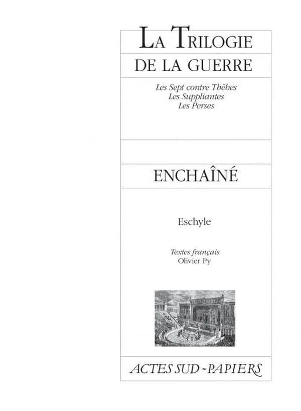 La trilogie de la guerre ; Prométhée enchaîné