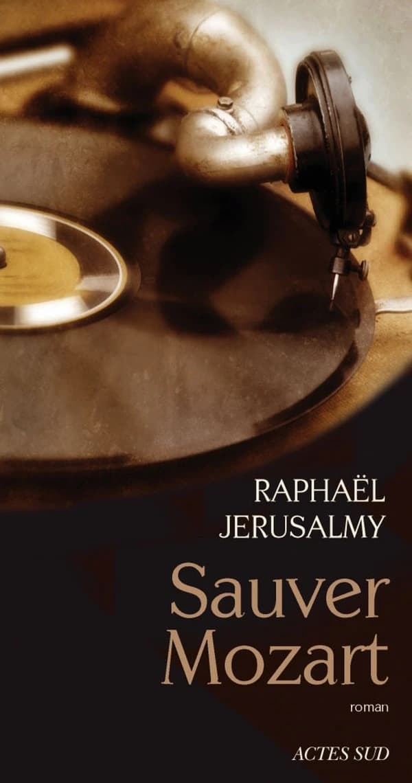 Sauver Mozart : le journal d'Otto J. Steiner : roman