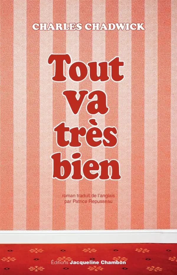 Tout va très bien : roman