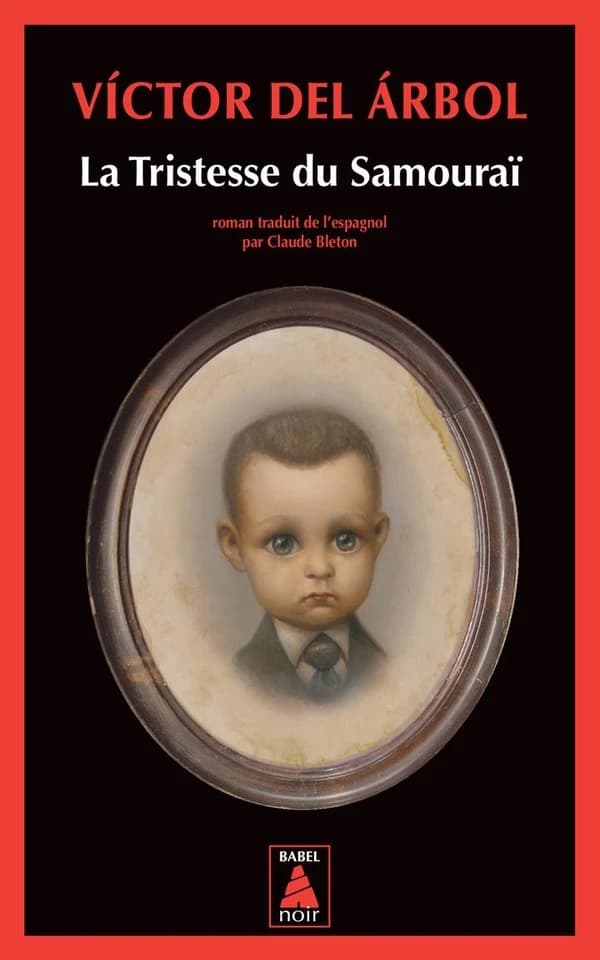 La tristesse du samouraï : roman