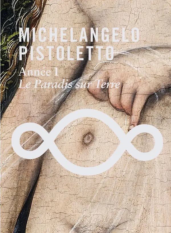 Michelangelo Pistoletto : année 1 : le Paradis sur Terre : [exposition, Paris, Musée du Louvre, 25 avril-2 septembre 2013]