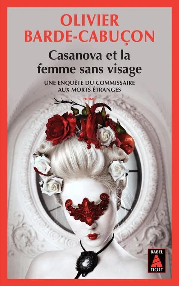 Casanova et la femme sans visage : une enquête du commissaire aux morts étranges