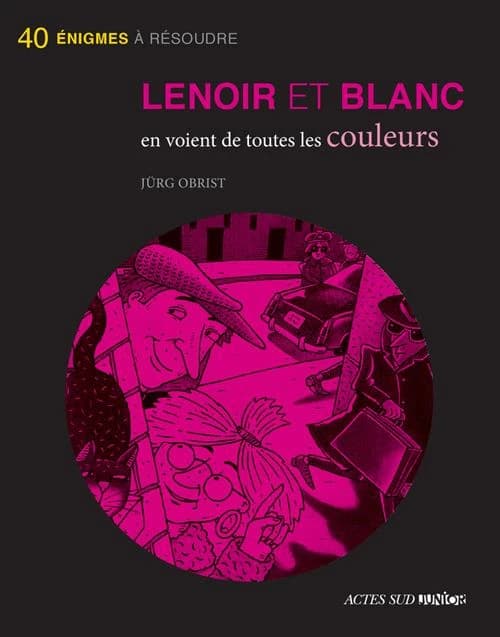 Lenoir et Blanc en voient de toutes les couleurs (Nouvelle édition) écrit et illustré par Jurg Obrist ; traduit de l'allemand par Sylvia Gehlert