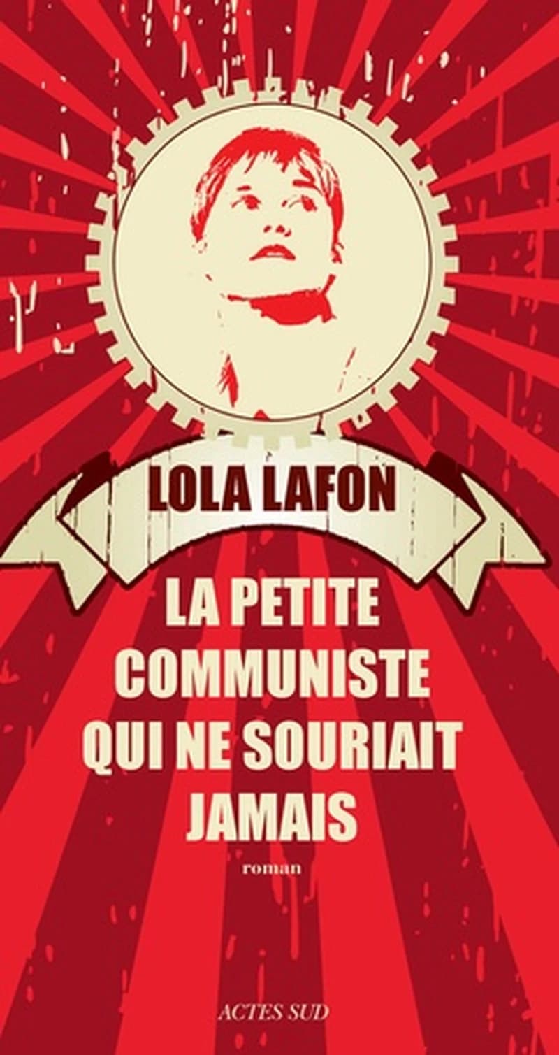 La petite communiste qui ne souriait jamais : roman