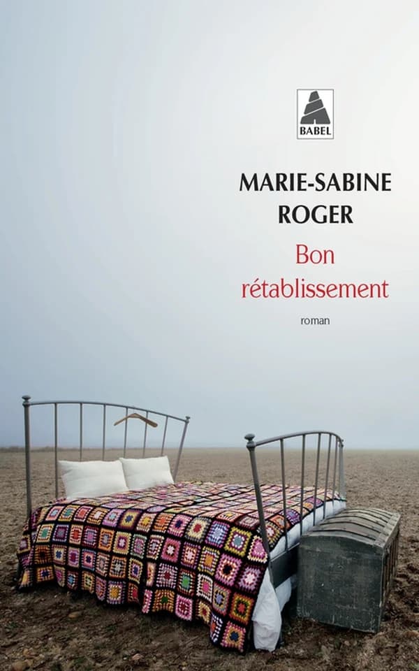 Bon rétablissement : roman