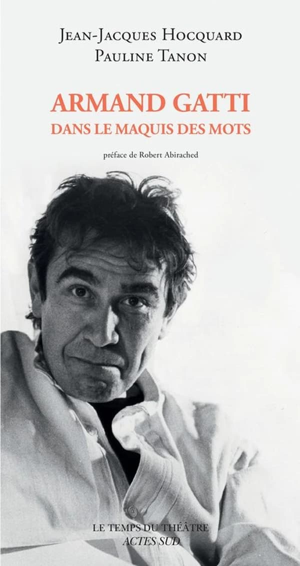 Armand Gatti : dans le maquis des mots
