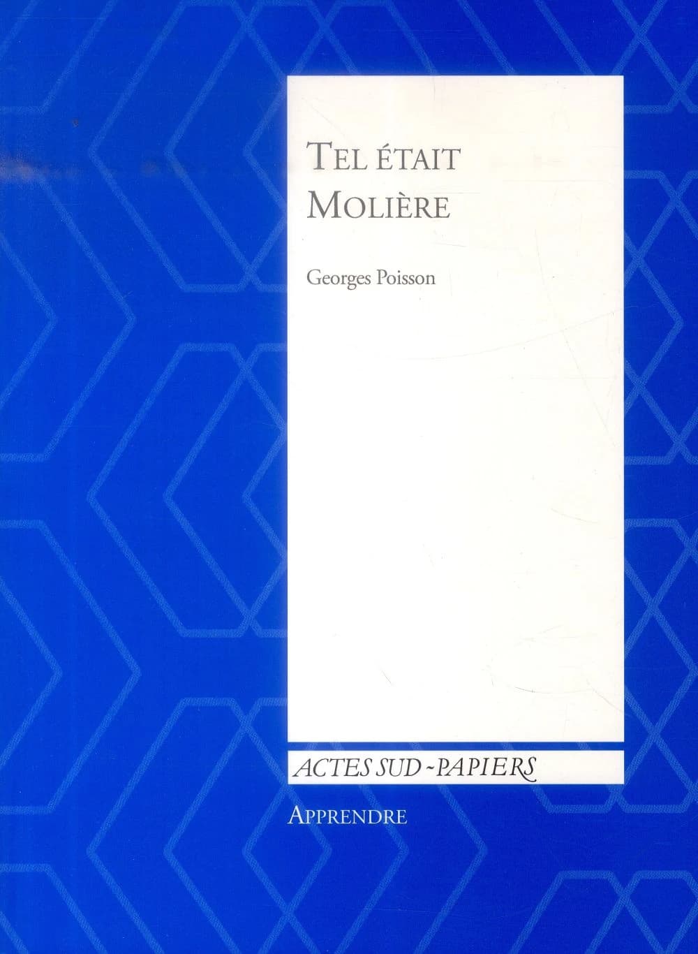 Tel était Molière