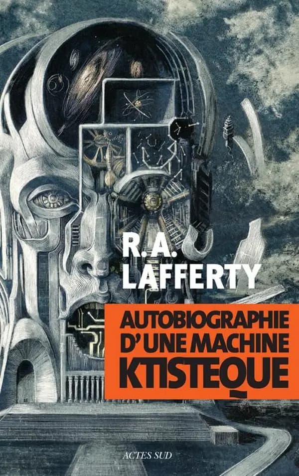 Autobiographie d'une machine ktistèque : roman