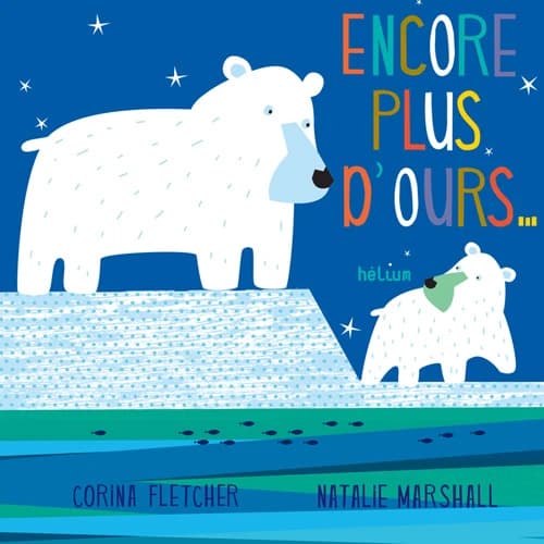 Encore plus d'ours, et d'oursons