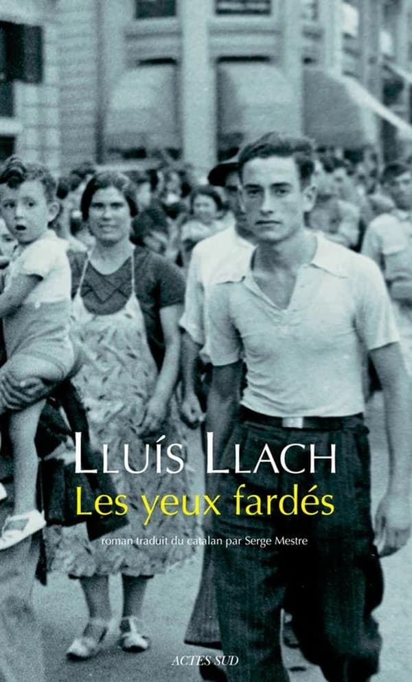 Les yeux fardés : roman
