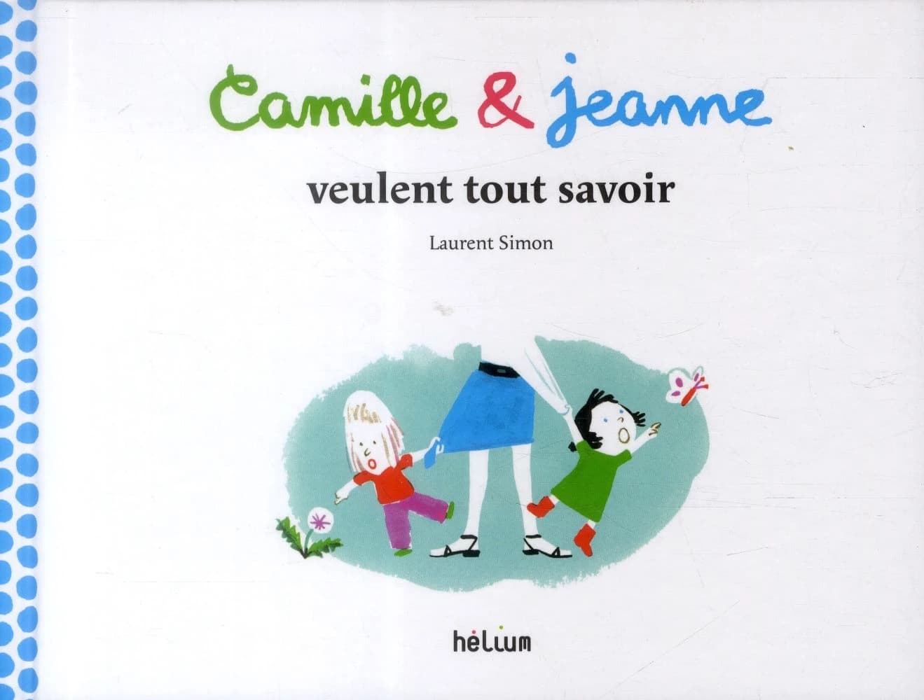 Camille & Jeanne veulent tout savoir