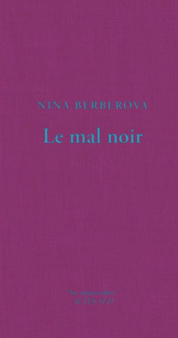 Le mal noir : roman