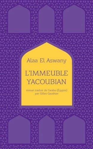 L'immeuble Yacoubian : roman
