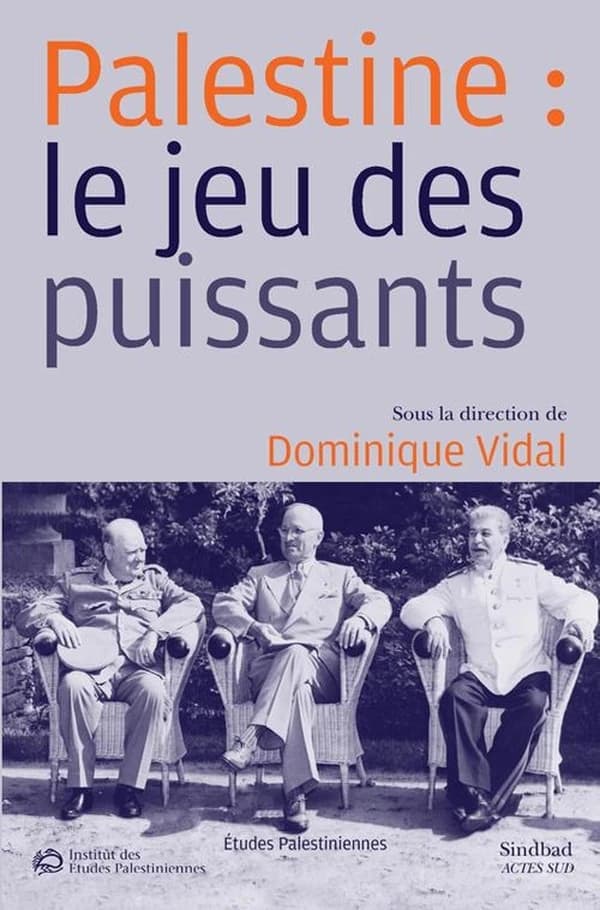 Palestine, le jeu des puissants