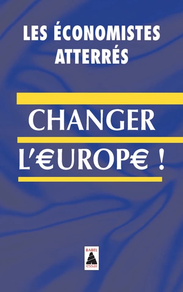 Changez l'Europe !
