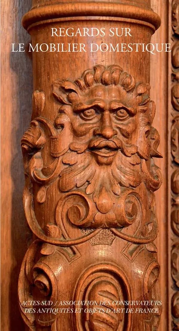 Regards sur le mobilier domestique : [actes du Colloque de l'Association des conservateurs des antiquités et objets d'art de France tenu à Dijon, 2-3 octobre 2014]