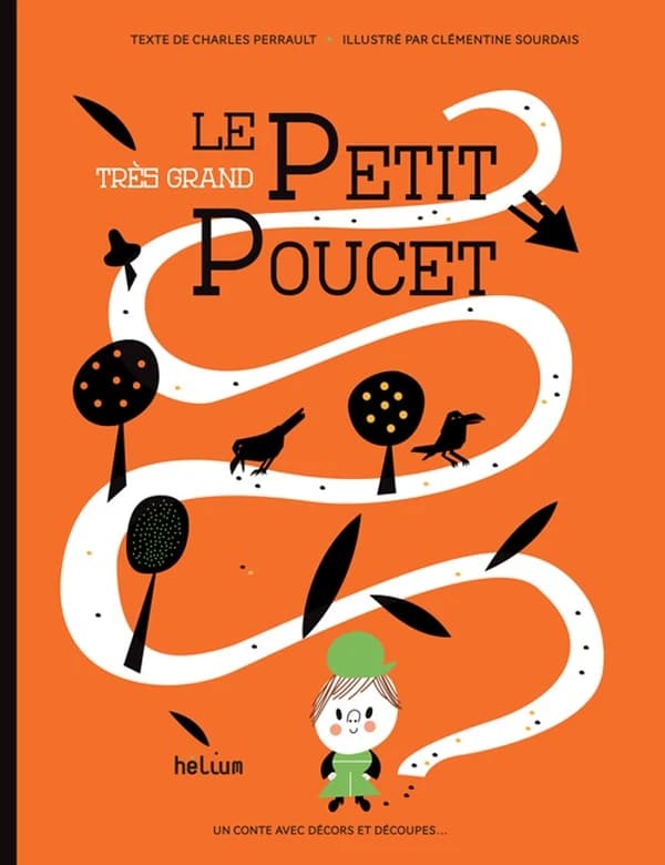 Le très grand Petit Poucet : un conte avec décors et découpes