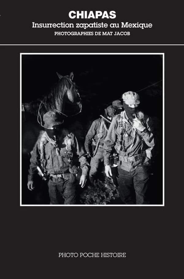 CHIAPAS N° 12 : INSURRECTION ZAPATISTE AU MEXIQUE