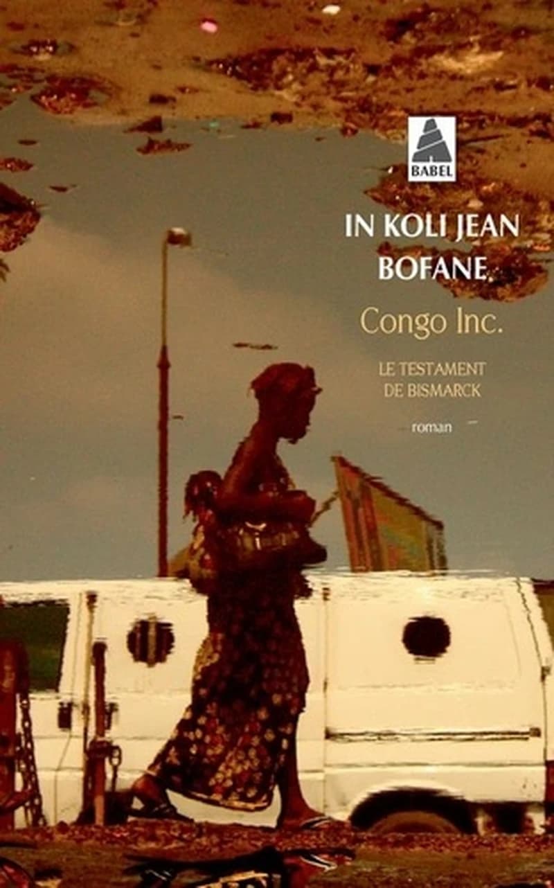 Congo Inc. : le testament de Bismarck
