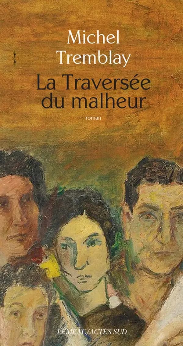 La traversée du malheur : roman