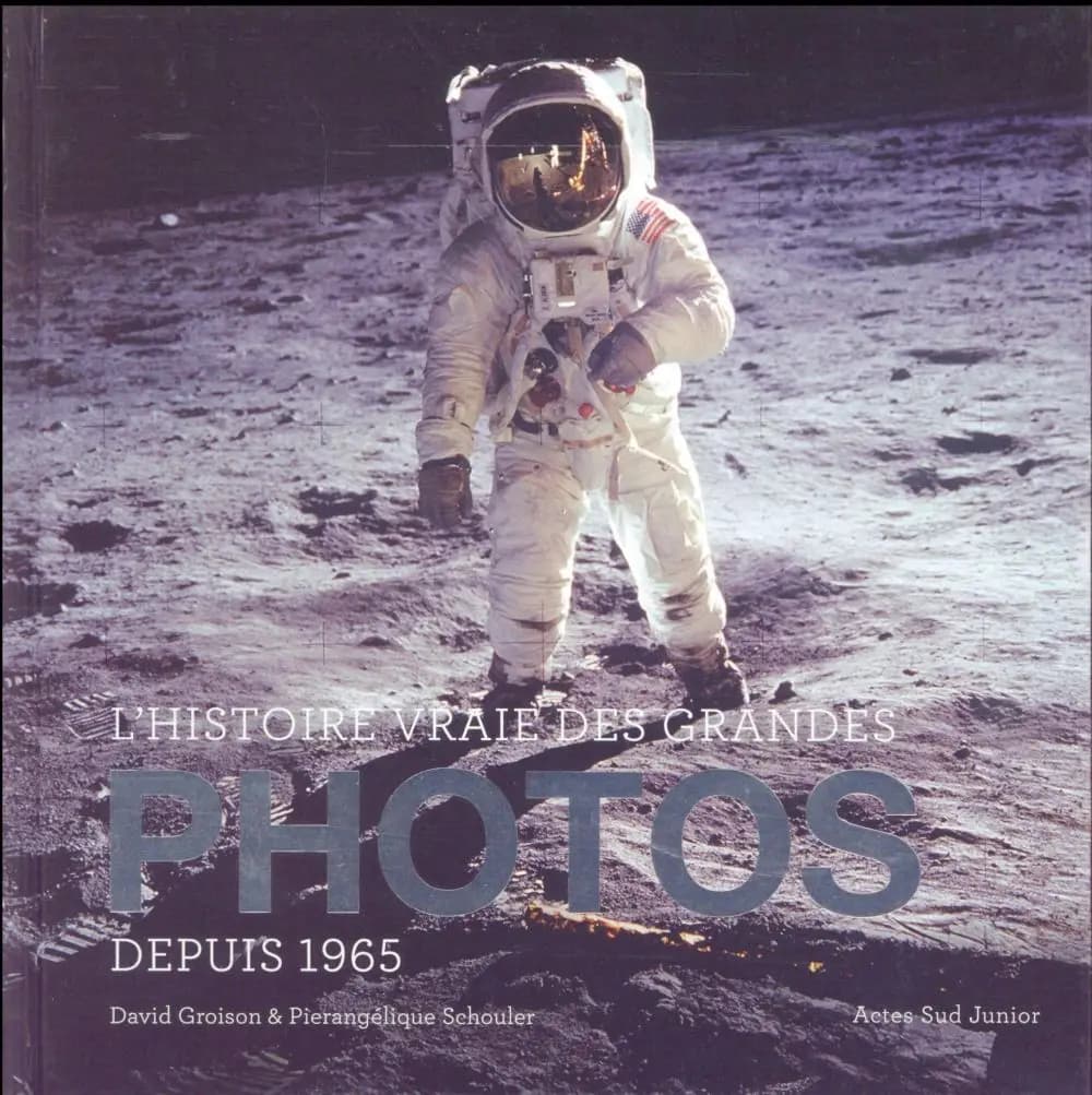L'histoire vraie des grandes photos depuis 1965