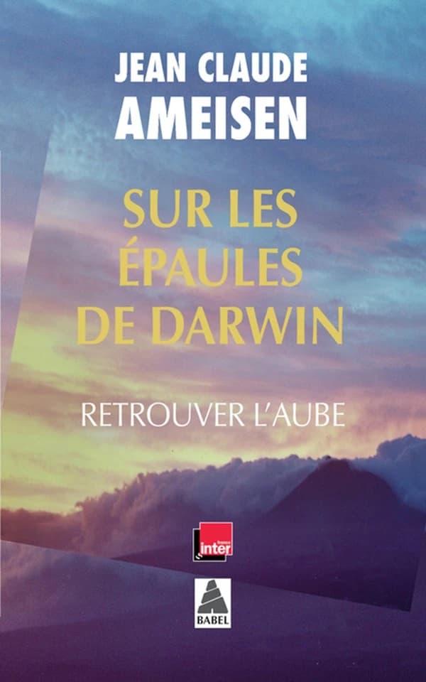 Sur les épaules de Darwin : retrouver l'aube