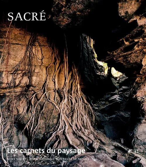 LES CARNETS DU PAYSAGE n.31 : sacré