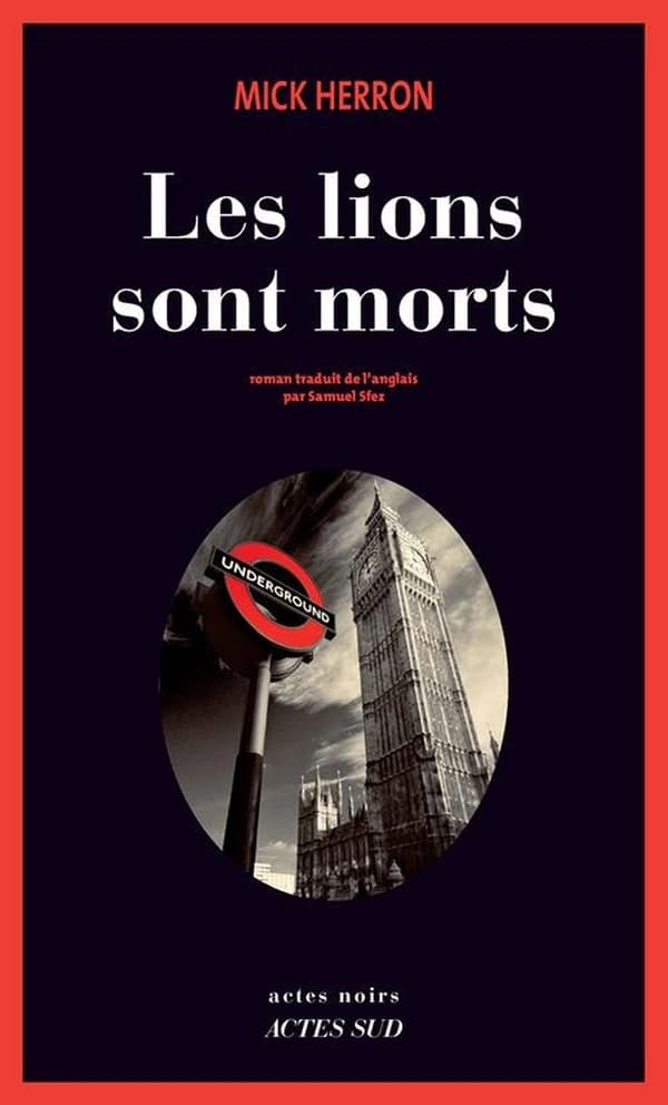 Les lions sont morts : roman