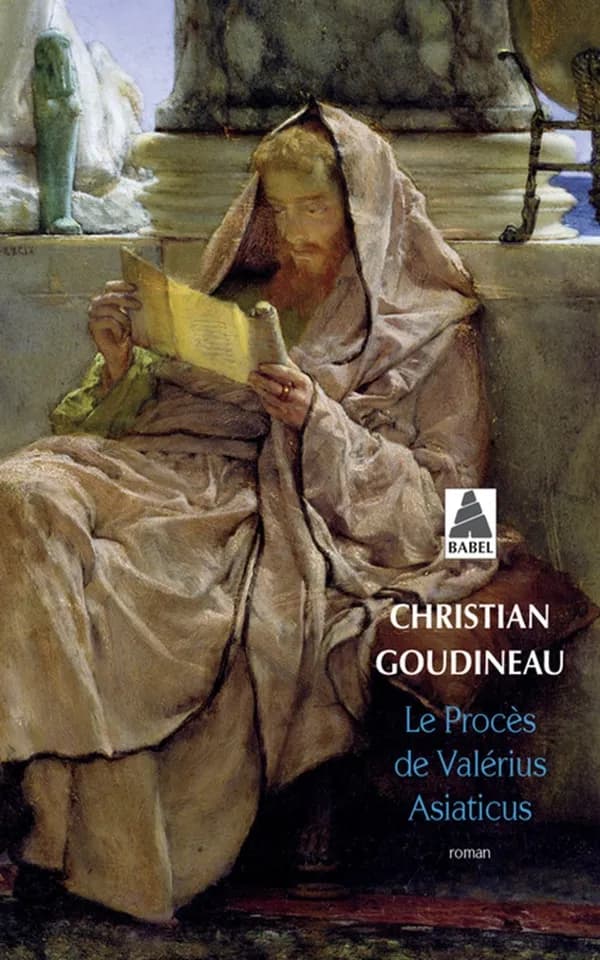 Le procès de Valérius Asiaticus : roman
