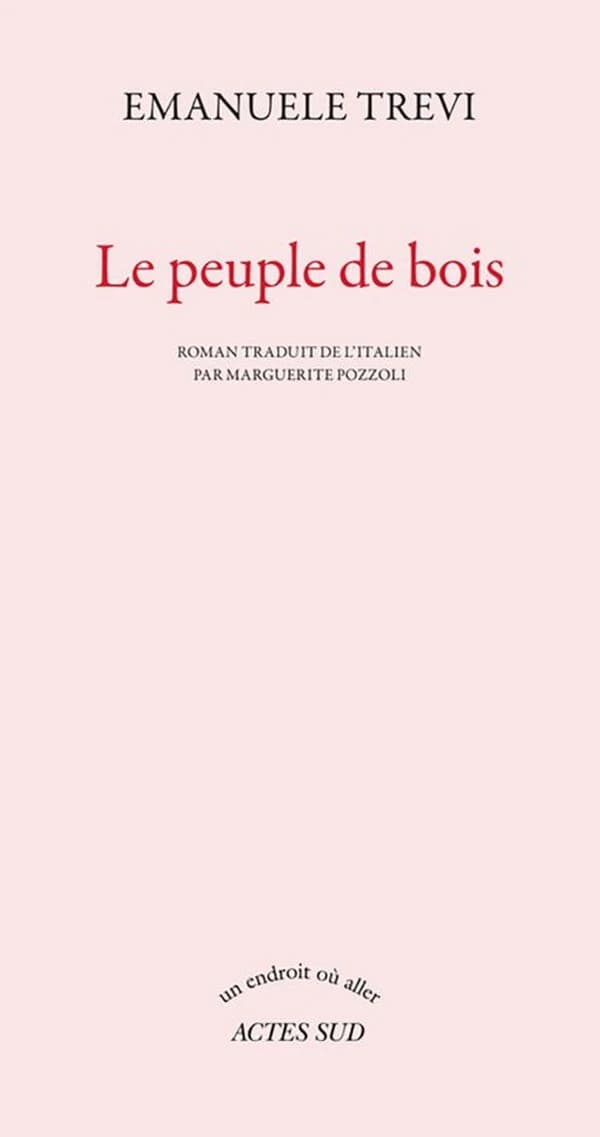 Le peuple de bois : roman