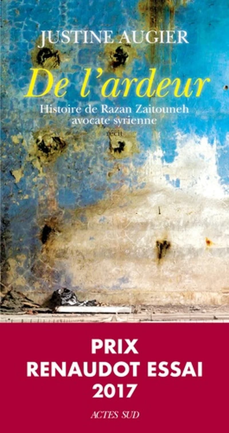 De l'ardeur : histoire de Razan Zaitouneh, avocate syrienne