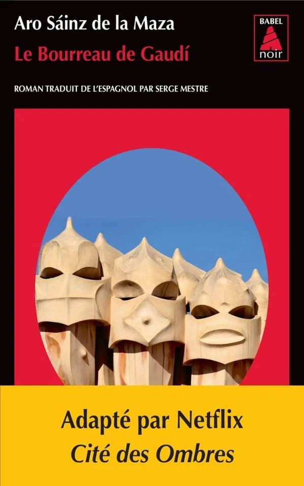 Le bourreau de Gaudí : roman